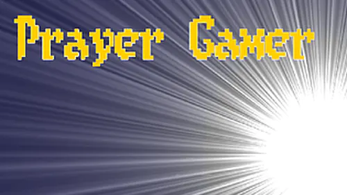 Prayer Gamer